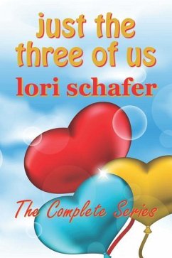 Just the Three of Us - Schafer, Lori