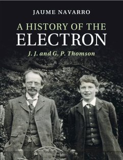 A History of the Electron - Navarro, Jaume (University of the Basque Country, San Sebastian)