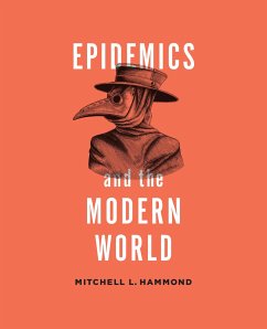 Epidemics and the Modern World - Hammond, Mitchell