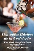 Conceptos Básicos de la Coctelería