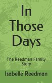 In Those Days: The Reedman Family Story