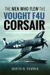Men Who Flew Vought F4u Corsair - Bild 1