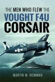 Men Who Flew Vought F4u Corsair