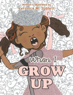 When I Grow Up - Sublett, Veronica M.