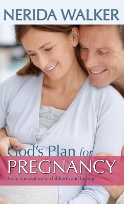 God's Plan for Pregnancy - Walker, Nerida