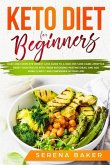 Keto Diet for Beginners: Easy and Complete Weight Loss Guide to a High-Fat/Low-Carb Lifestyle. Reset your Health With these Ketogenic-Fasting I