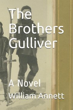 The Brothers Gulliver - Annett, William S