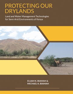 Protecting Our Drylands (eBook, ePUB) - Biamah, Prof. Elijah K.