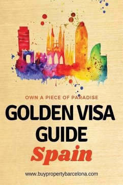 Golden Visa Guide Spain - Mekki, Marc