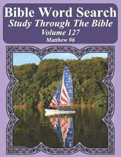 Bible Word Search Study Through The Bible: Volume 127 Matthew #6 - Pope, T. W.