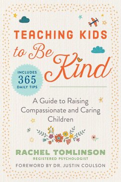 Teaching Kids to Be Kind - Tomlinson, Rachel