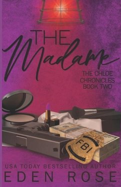 The Madame - Rose, Eden