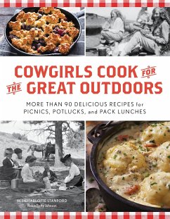 Cowgirls Cook for the Great Outdoors - Stanford, Jill Charlotte; Johnson, Robin Betty