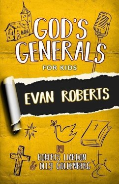 God's Generals for Kids- Volume 5 - Liardon, Roberts; Goldenberg, Olly