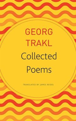 Collected Poems - Trakl, Georg;Reidel, James