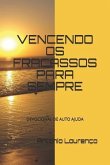 Vencendo OS Fracassos Para Sempre