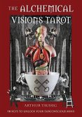 The Alchemical Visions Tarot: 78 Keys to Unlock Your Subconscious Mind (Book & Cards)