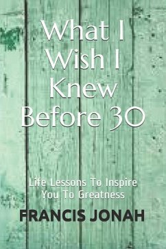 What I Wish I Knew Before 30 - Jonah, Francis