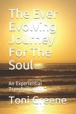 The Ever Evolving Journey for the Soul