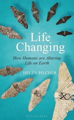 Life Changing: Shortlisted for the Wainwright Prize for Writing on Global Conservation - Pilcher, Helen