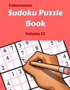 Sudoku Puzzle Book Volume 22 - Bell, Carol; Colormazen