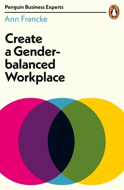 Create a Gender-Balanced Workplace - Francke, Ann