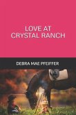 Love at Crystal Ranch