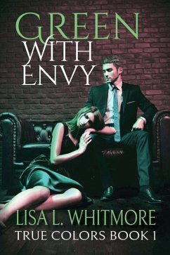 Green with Envy - Whitmore, Lisa L.