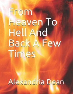 From Heaven to Hell and Back a Few Times - Dean, Alexandria