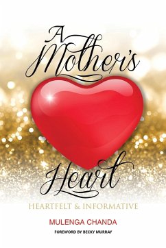 A Mother's Heart - Chanda, Mulenga