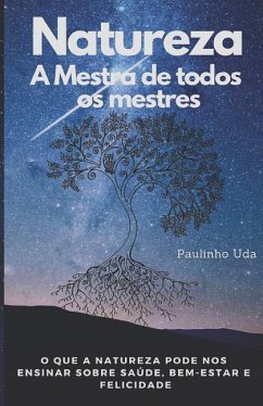 Natureza - A Mestra de todos os mestres - Uda, Paulinho