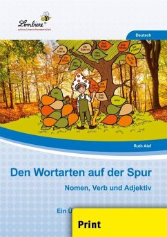 Den Wortarten auf der Spur: Nomen, Verb und Adjektiv (PR) - Alef, Ruth