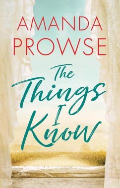 The Things I Know - Prowse, Amanda