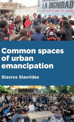 Common spaces of urban emancipation - Stavrides, Stavros