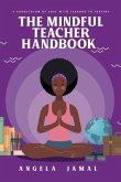 The Mindful Teacher Handbook