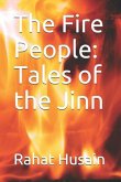 The Fire People: Tales of the Jinn