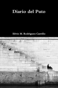 Diario del Puto - Rodríguez Carrillo, Silvio M.