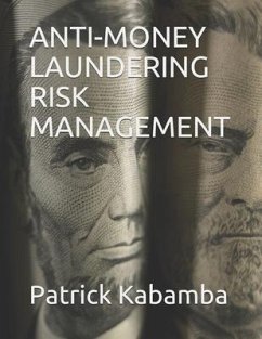 Anti-Money Laundering Risk Management - Kabamba, Patrick C.