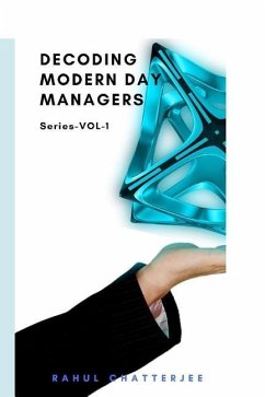 Decoding Modern Day Managers - Chatterjee, Rahul