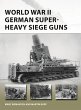 World War II German Super-Heavy Siege... - Bild 1