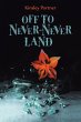 Off to Never-Never Land - Bild 1