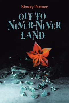 Off to Never-Never Land - Portner, Kinsley