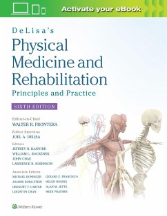 DeLisa's Physical Medicine and Rehabilitation: Principles and Practice - Frontera, Prof. Walter R., MD, PhD, FAAPM&R, FACSM; DeLisa, Joel A.; Gans, Bruce M., MD