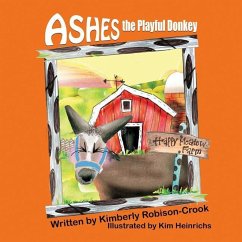 Ashes, the Playful Donkey - Robison-Crook, Kimberly