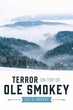 Terror on Top of OLE Smokey - Harvey, Lee G