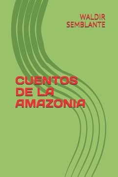 Cuentos de la Amazonía - Semblante, Waldir