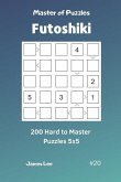 Master of Puzzles Futoshiki - 200 Hard to Master Puzzles 5x5 Vol.20