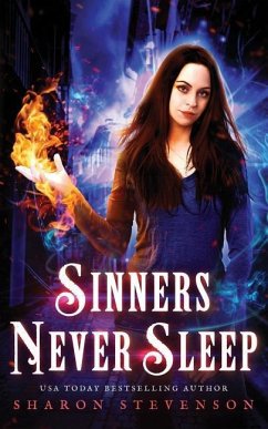 Sinners Never Sleep - Stevenson, Sharon