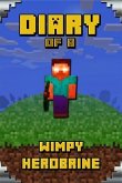 Diary of a Wimpy Herobrine