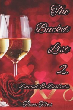 The Bucket List 2 - Damsel in Distress - Tokes, Timea